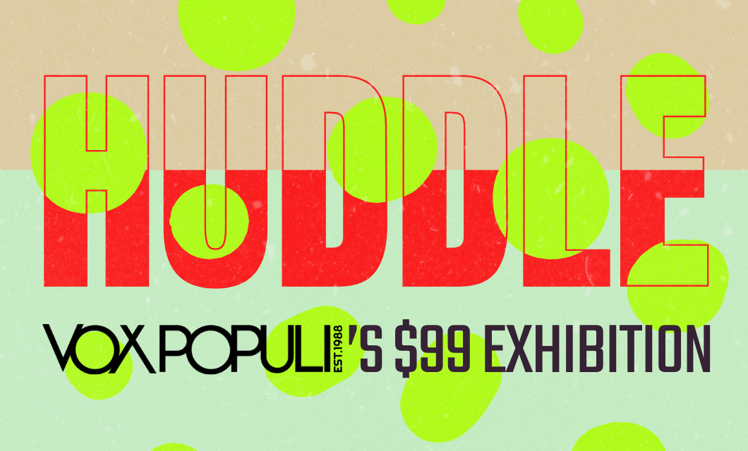 Current & Upcoming Exhibitions — Vox Populi